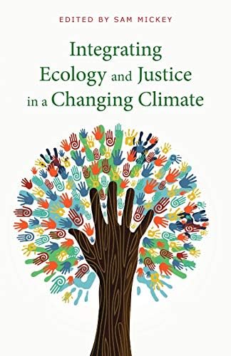 Sustainability: Approaches to Environmental Justice and Social